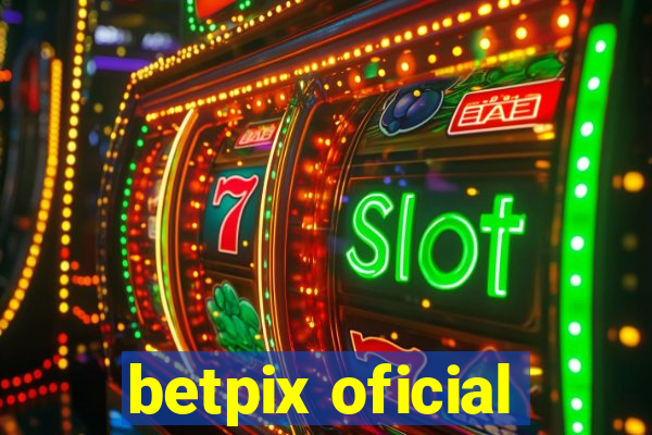 betpix oficial